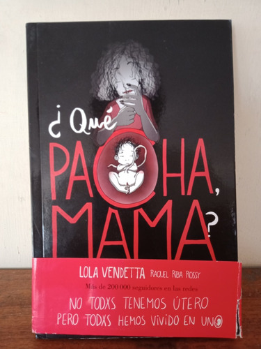 Lola Vendetta. Que Pacha Mama?  Raquel Riba Rossy 