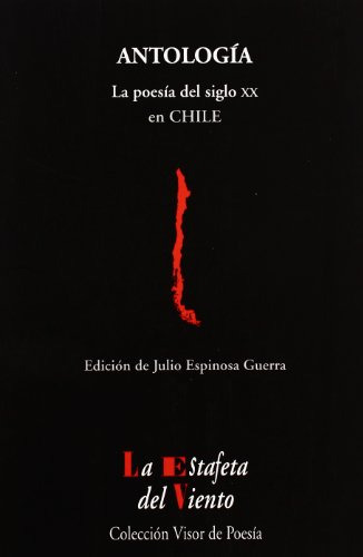 Libro La Poesía Del Siglo Xx En Chile De Espinosa Guerra Jul