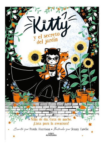 Kitty Y El Secreto Del Jardín. Paula Harrison
