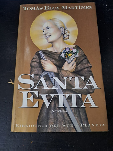 Santa Evita-tomas Eloy Martinez-planeta