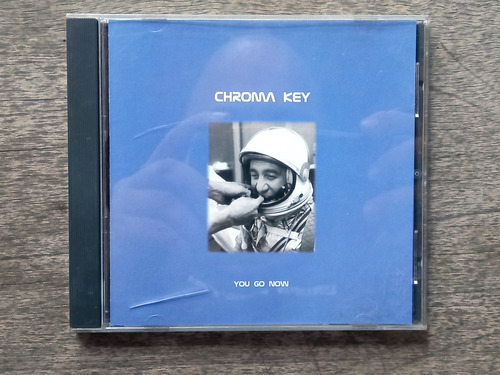 Cd Chroma Key - You Go Now (2000) Usa R20