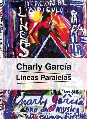 Líneas Paralelas, Charly García, Ed. Planeta