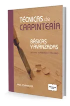 Comprar Libro Tecnicas De Carpinteria - Basicas Y Avanzadas - Forres