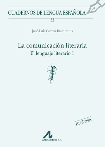 Libro La Comunicación Literaria, El Lenguaje Literario.