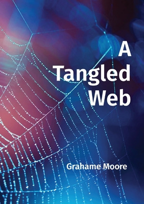 Libro A Tangled Web - Moore, Grahame