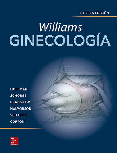 Williams Ginecologia 3ª Edicion - Hoffman,barbara L.