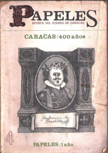 Revista Papeles 400 Años De Caracas