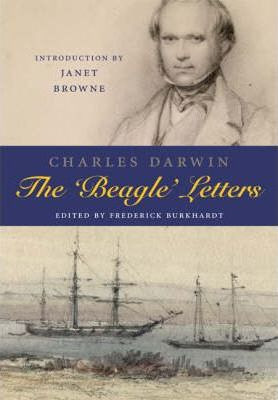 Charles Darwin: The Beagle Letters - Frederick H. Burkhardt