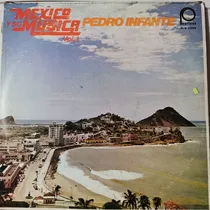 Comprar Disco Lp: Pedro Infante- Mexico Y Su Musica