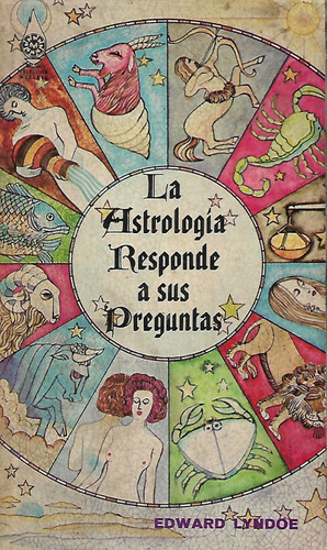 La Astrologia Responde A Sus Preguntas, E. Lyndoe, Wl.