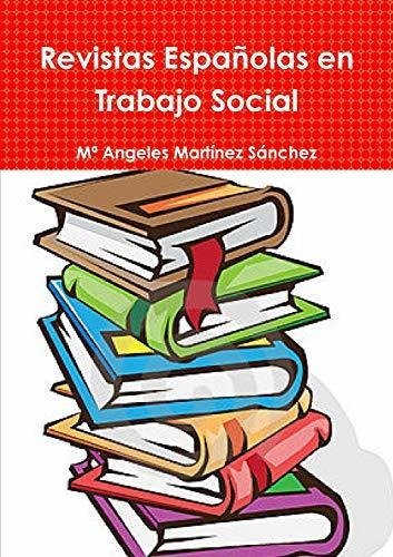 Revistas Espanolas En Trabajo Social&-.