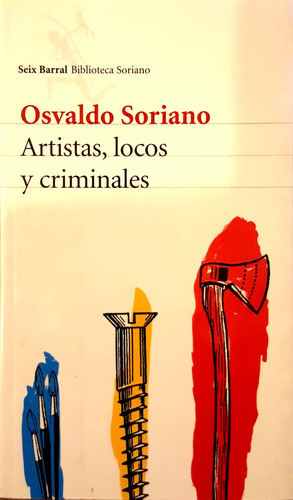 Libro Artistas, Locos Y Criminales