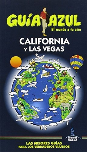 Libro California Y Las Vegas Guia Azul 2015  De Guias Azules