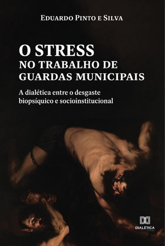 O Stress No Trabalho De Guardas Municipais - Eduardo Pint...