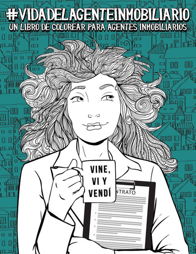 Vida Del Agente Inmobiliario Un Libro De Colorear Para Agen, De Papeterie B. Editorial Gray & Gold Publishing, Tapa Blanda En Español, 2018