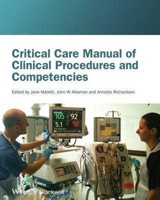 Critical Care Manual Of Clinical Procedures And Competenc...