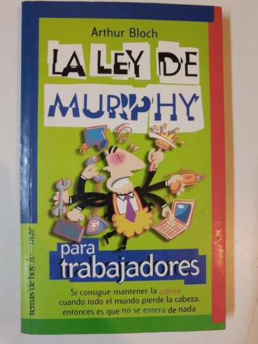 La Ley De Murphy Para Trabajadores - Bloch - L369