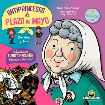 Antiprincesas Plaza De Mayo..* - Nadia Fink