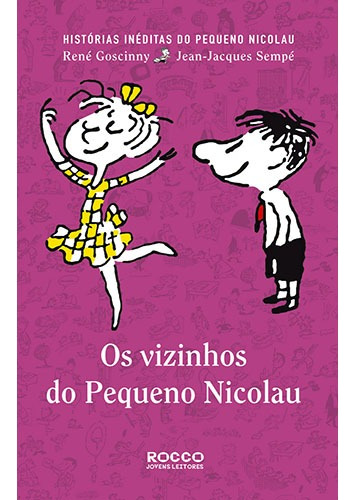 Os vizinhos do Pequeno Nicolau, de Goscinny, René. Editora Rocco Ltda, capa mole em português, 2010