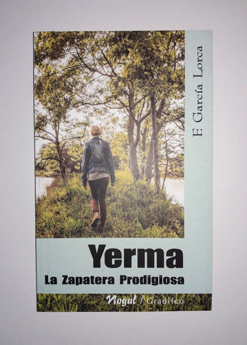 Yerma - F. Garcia Lorca - Editorial Gradifco Nuevo