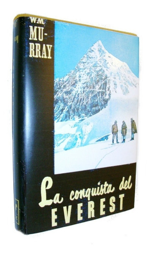 La Conquista Del Everest J.murray Alto Himalaya Deltren10