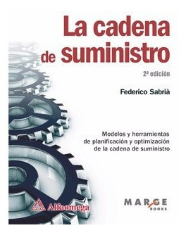 Libro La Cadena De Suministro 2°ed.- Modelos Y Herramientas