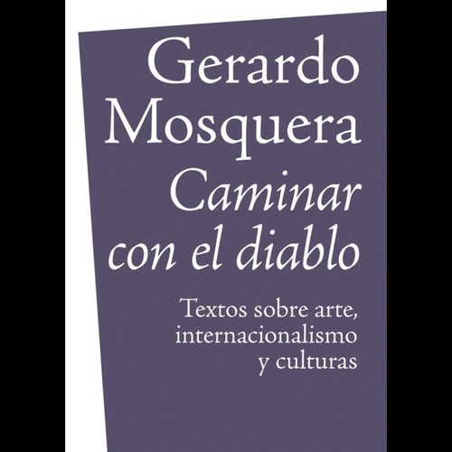 Libro Caminar Con El Diablo - Mosquera, Gerardo