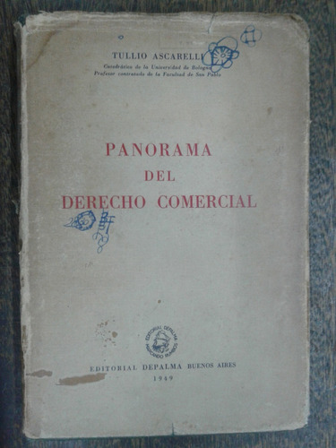 Panorama Del Derecho Comercial * Tullio Ascarelli *