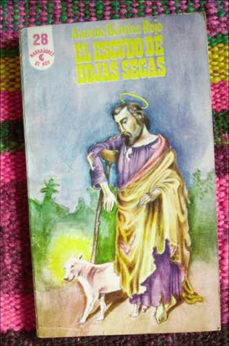 El Escudo De Hojas Secas _ Antonio Benitez Rojo - Ceal