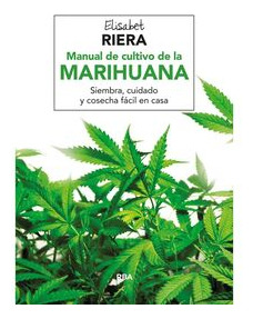 Libro Manual De Cultivo De La Marihuana