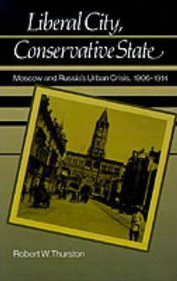 Libro Liberal City, Conservative State - Robert William T...