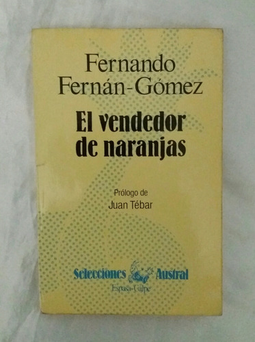 El Vendedor De Naranjas Fernando Fernan Gomez Libro Original