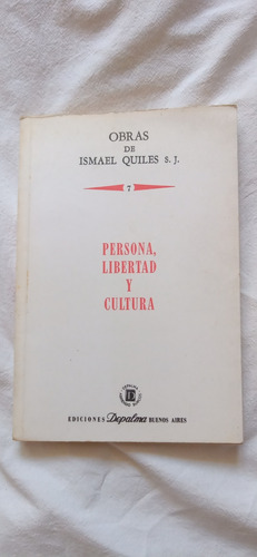 Persona Libertad Y Cultura Quiles