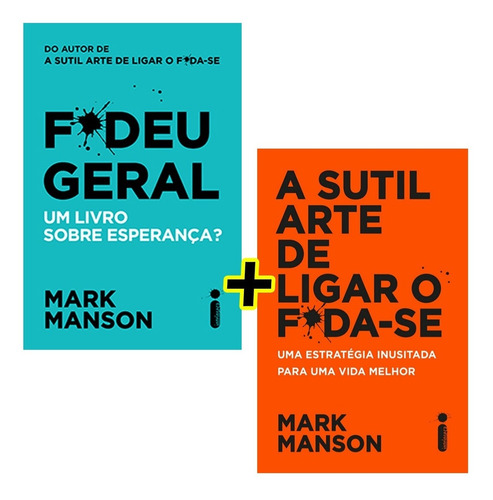 Livros F*deu Geral + A Sutil Arte De Ligar O Foda-se
