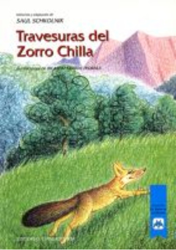 Libro Travesuras Del Zorro Chilla