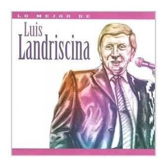 Landriscina Luis/lo Mejor -  (cd)