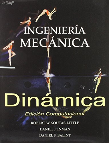 Libro Ingeniería Mecánica Dinámica De Robert W Soutas Little