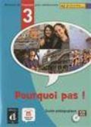 Pourquoi Pas! 3 (formato ) Guide Pedagogique