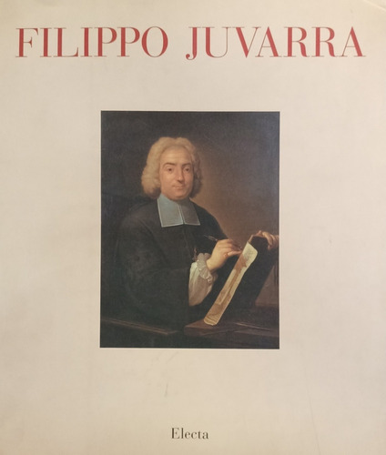 Libro Filippo Juvarra, Obras 1678-1736 - Editorial Electa