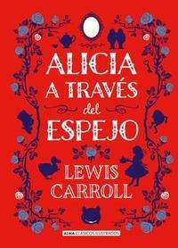 Libro Nuevo : Alicia A Través Del Espejo (clásicos)