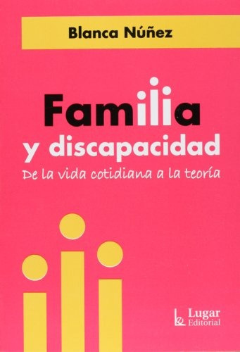 Familia Y Discapacidad - Blanca Núnez