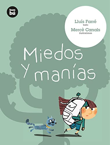 Libro Miedos Y Manías Primeros Lectores Spanish Edition De L