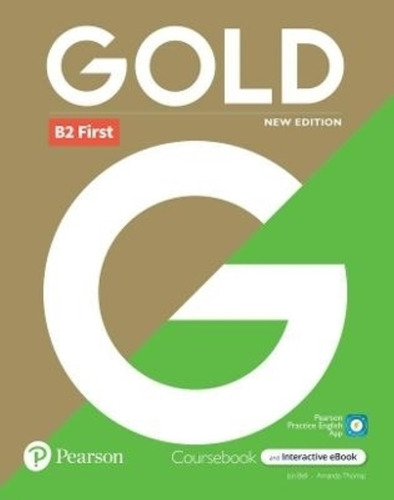 Gold B2 First (new Edition) - Student's Book + Interactive