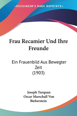 Libro Frau Recamier Und Ihre Freunde: Ein Frauenbild Aus ...