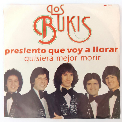 Los Bukis - Presiento Que Voy A Llorar     Single  7