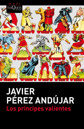 Principes Valientes,los - Javier Perez Andujar