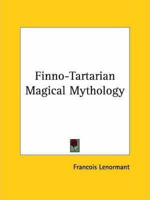 Finno-tartarian Magical Mythology - Professor Francois Le...