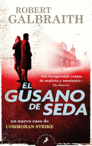  El Gusano De Seda (serie Cormoran Strike 2).. - Robert Galb