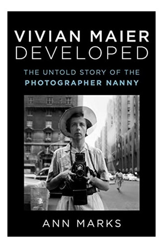 Vivian Maier Developed - Ann Marks. Eb6