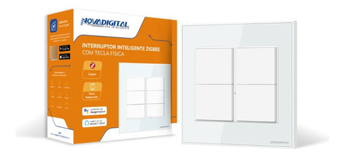 Interruptor Zigbee 4 Botões Físicos 4x4 Novadigital Tuya 